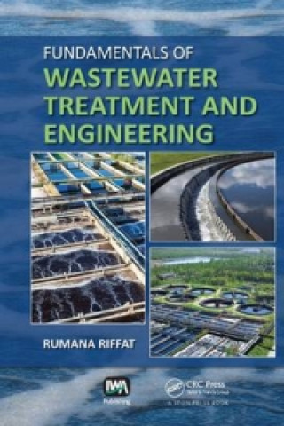 Fundamentals of Wastewater Treatment and Engineering