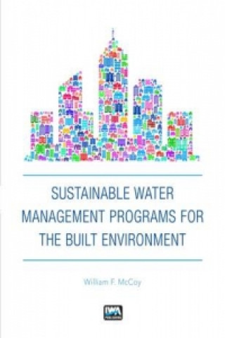 Sustainable Water Management Programs for the Built Environment