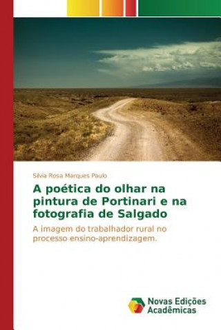 poetica do olhar na pintura de Portinari e na fotografia de Salgado