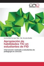Apropiacion de habilidades TIC en estudiantes de FID