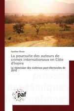 poursuite des auteurs de crimes internationaux en Cote d'Ivoire