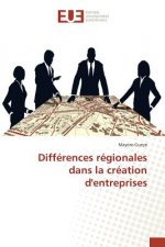 Differences regionales dans la creation d'entreprises