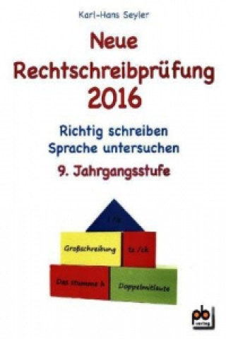 Neue Rechtschreibprüfung 2016 - 9. Jahrgangsstufe