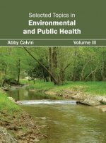 Selected Topics in Environmental and Public Health: Volume III