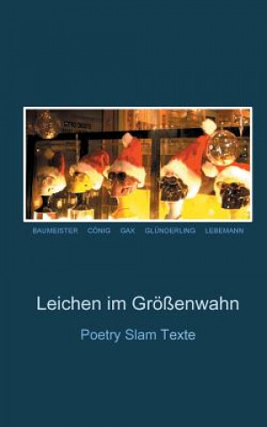 Leichen im Groessenwahn