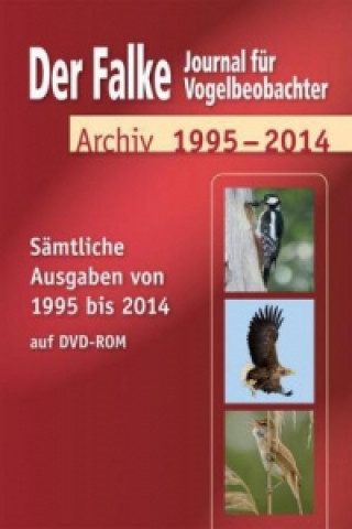 Der Falke, Journal für Vogelbeobachter, Archiv 1995-2014, DVD-ROM