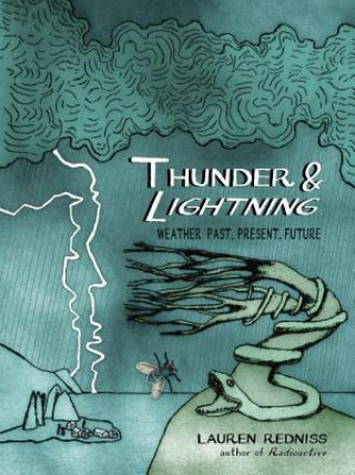 Thunder & Lightning (Lauren Redniss)()