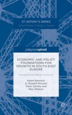 Economic and Policy Foundations for Growth in South East Europe