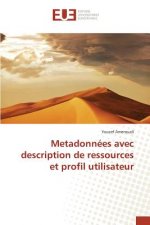 Metadonnees avec description de ressources et profil utilisateur