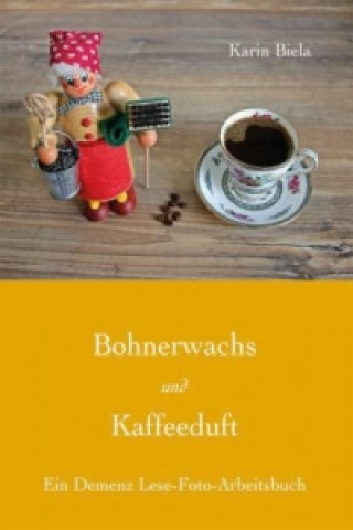 Bohnerwachs und Kaffeeduft