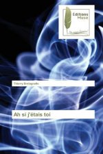 Ah si j'etais toi