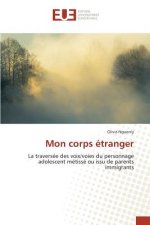 Mon corps etranger