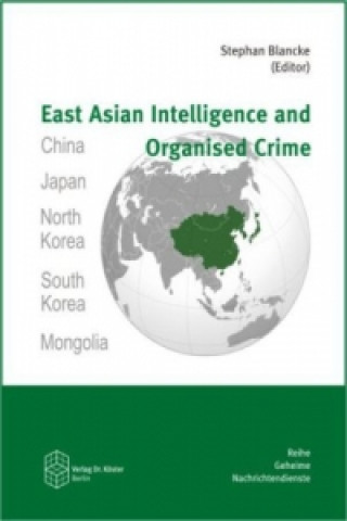 East Asian Intelligence and Organised Crime