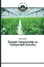 OErtualtı Yetiştiriciliği ve Turkiye'deki Durumu