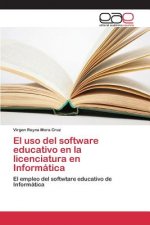 uso del software educativo en la licenciatura en Informatica