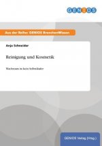 Reinigung und Kosmetik