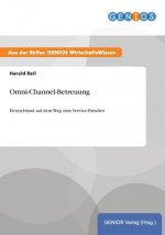 Omni-Channel-Betreuung