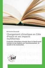Changement climatique en Cote d'Ivoire et ses impacts multiformes