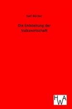 Die Entstehung der Volkswirtschaft