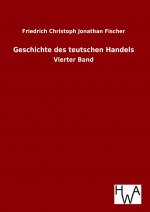 Geschichte des teutschen Handels