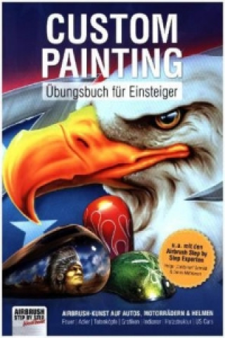 Custom Painting Übungsbuch für Einsteiger