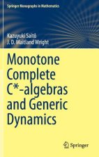 Monotone Complete C*-algebras and Generic Dynamics