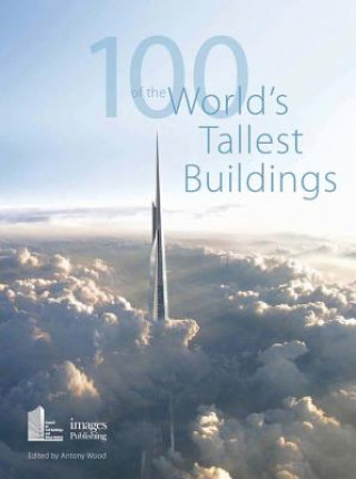 100 of the World's Tallest Buildings