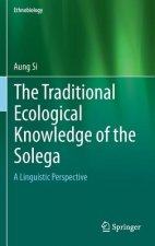 Traditional Ecological Knowledge of the Solega