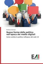 Nuove forme della politica nell'epoca dei media digitali