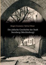 Die judische Geschichte der Stadt Sternberg (Mecklenburg)