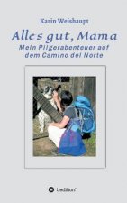 Alles gut, Mama