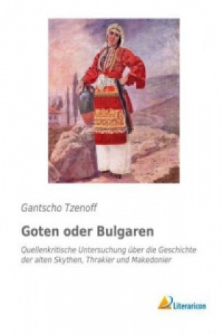 Goten oder Bulgaren