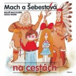 Mach a Šebestová na cestách