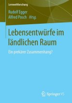 Lebensentwurfe im landlichen Raum