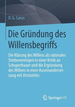 Die Grundung des Willensbegriffs