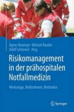 Risikomanagement in der prahospitalen Notfallmedizin