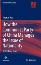 How the Communist Party of China Manages the Issue of Nationality