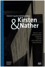 Kirsten & Nather -Wohn- und Fabrikationsgebaude zweier West-Berliner Architekten (German Edition)