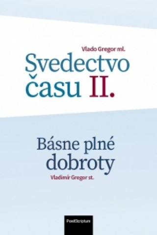 Svedectvo ďż˝asu II.