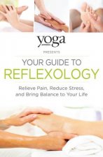 Yoga Journal Guide to Reflexology