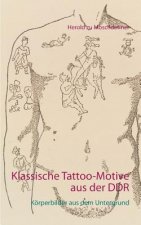 Klassische Tattoo-Motive aus der DDR