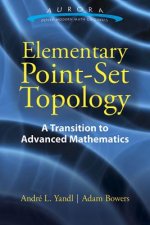 Elementary Point-Set Topology: A Transition to Advanced Mathematics