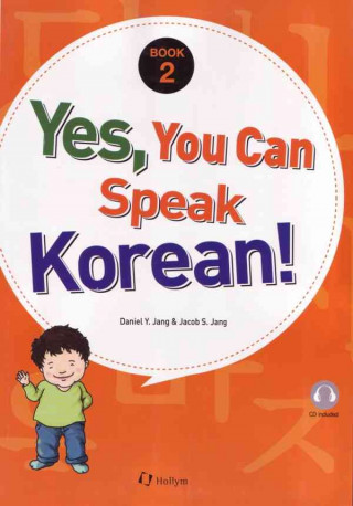 Yes, You Can Speak Korean! 2 (book 2 With Audio Cd)