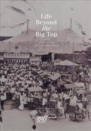 Life Beyond the Big Top