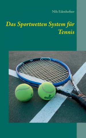 Sportwetten System fur Tennis