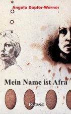 Mein Name ist Afra