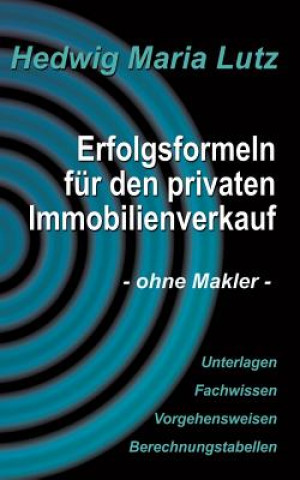 Erfolgsformeln fur den privaten Immobilienverkauf