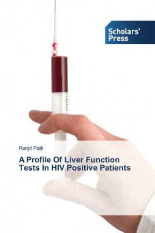 Profile Of Liver Function Tests In HIV Positive Patients