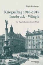 Kriegsalltag 1940-1945 Innsbruck - Wängle