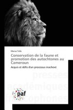 Conservation de la faune et promotion des autochtones au Cameroun